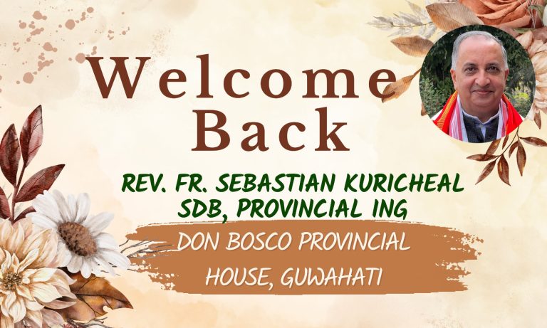 Province of Guwahati welcomes Rev. Fr. Sebastian Kuricheal SDB, Provincial, after attending General Chapter